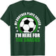 My Brother Plays Soccer I'm Here For The Snacks Sibling T-Shirt - T-Shirt | Forest