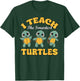 I Teach The Smartest Turtles Thanksgiving Proud Teacher Job T-Shirt - T-Shirt | Forest