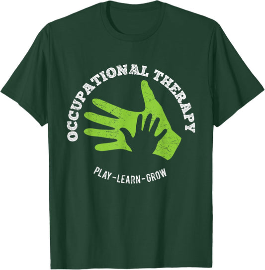 Meaningful OT Occupational Therapy Therapist Hands T-Shirt - T-Shirt | Forest