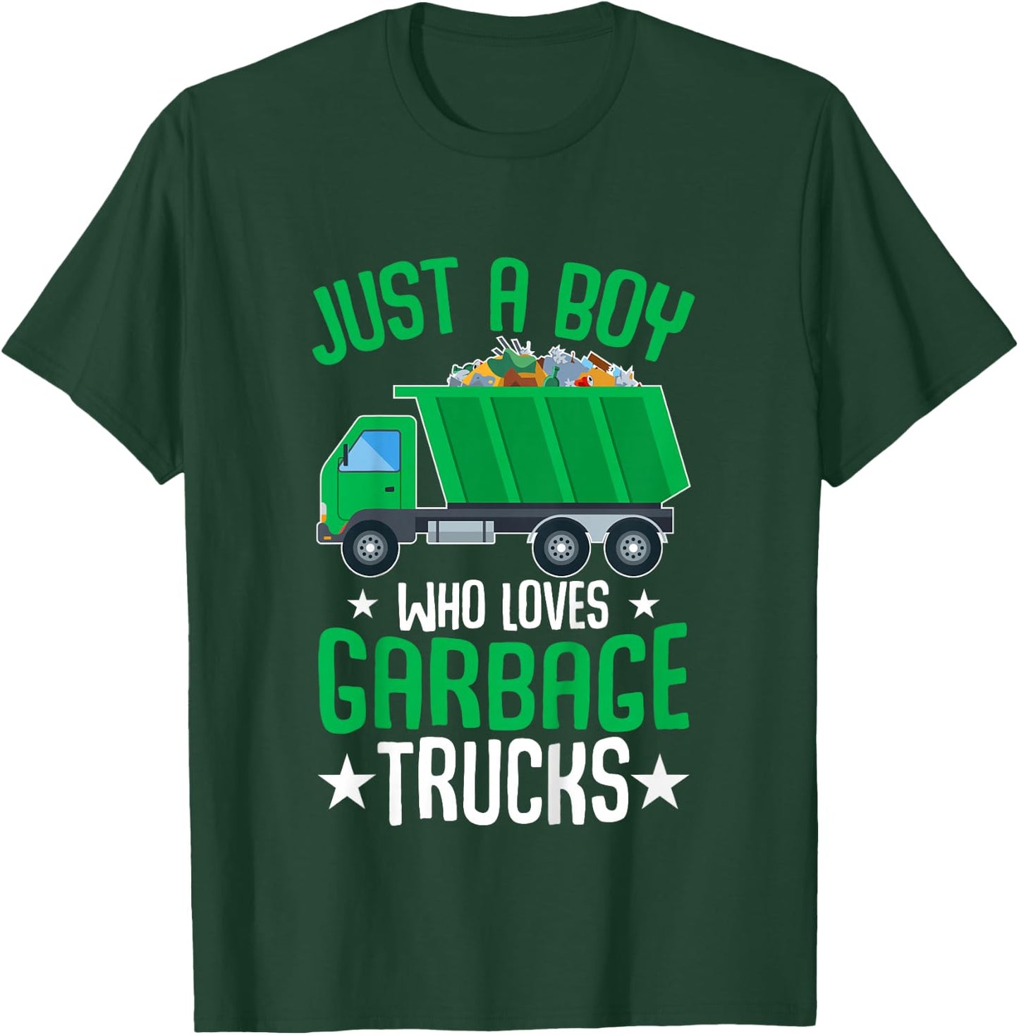 Kids Just A Boy Who Loves Garbage Trucks T-Shirt - T-Shirt | Forest
