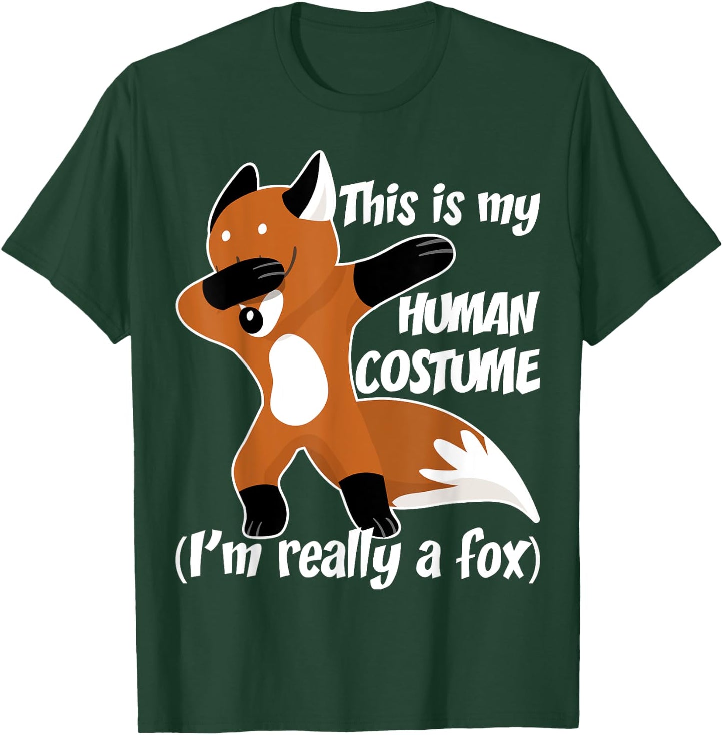 Funny Shirt This Is My Human Costume I'm Really A Fox T-Shirt - T-Shirt | Forest
