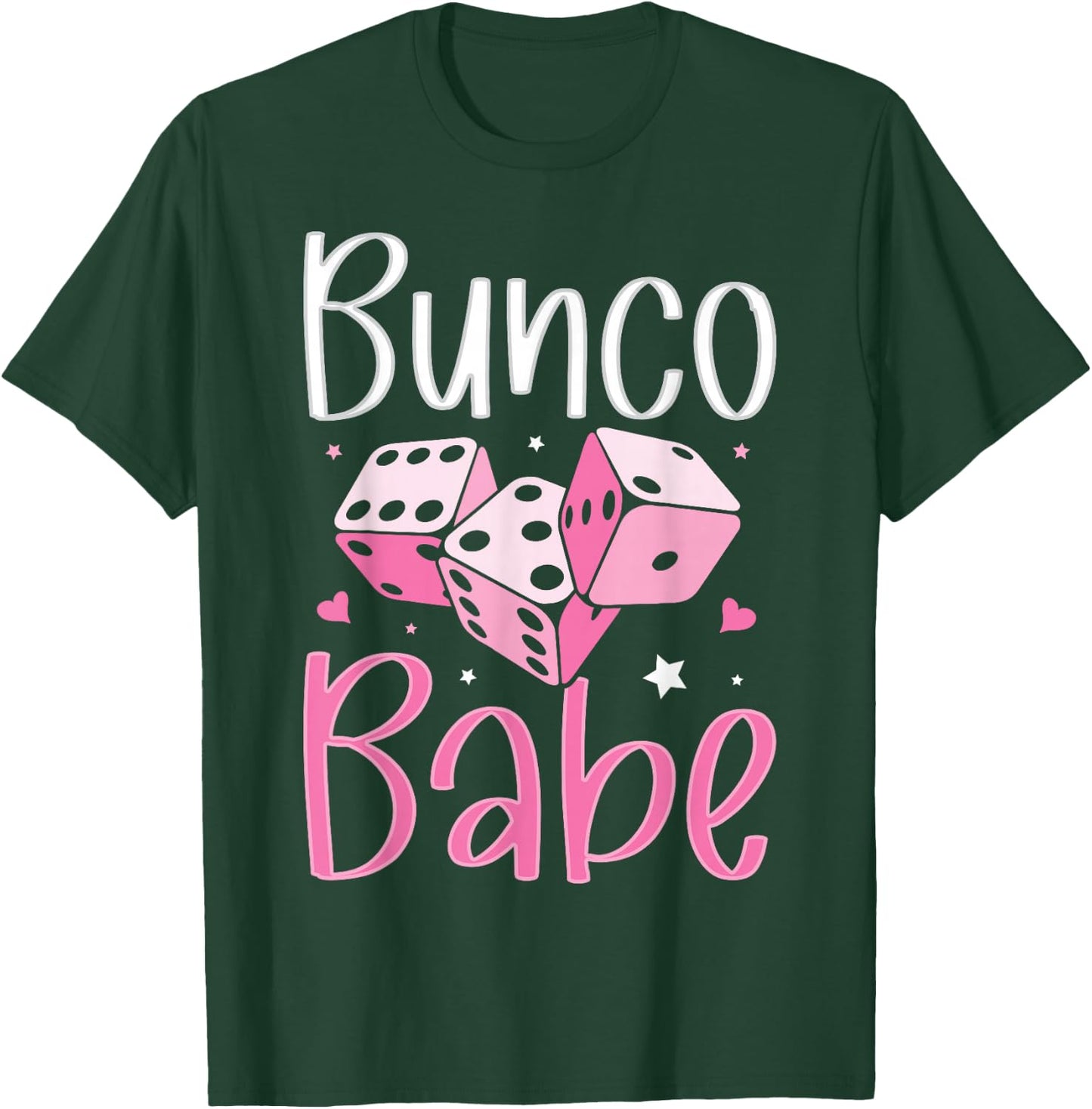 Bunco Babe Funny Bunco Game Night Women T-Shirt - T-Shirt | Forest