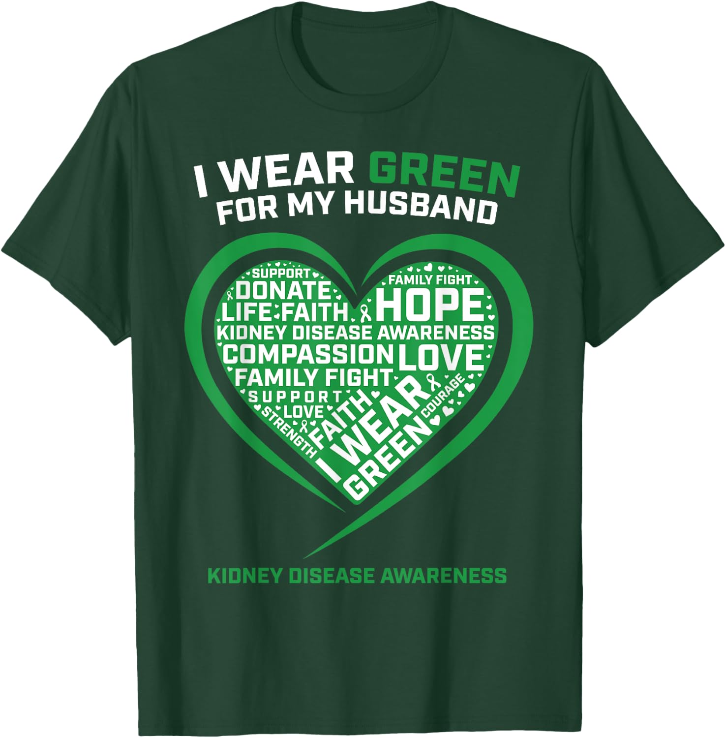 Wife Women Gifts Husband Kidney Transplant Disease Awareness T-Shirt - T-Shirt | Forest