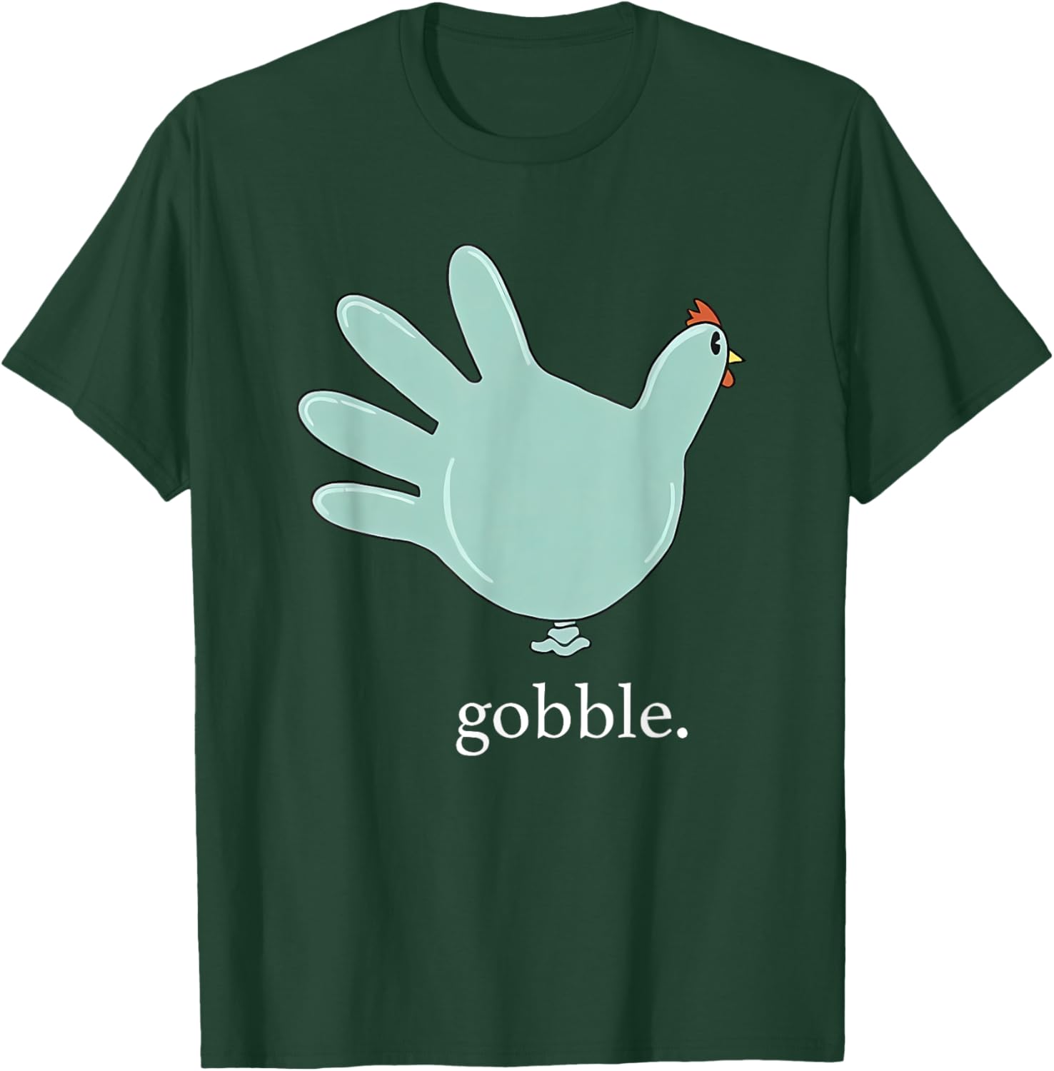 Funny Gobble Turkey Glove Medical Nures Thanksgiving Fall T-Shirt - T-Shirt | Forest