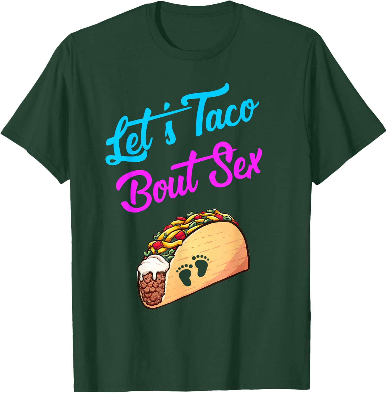 Mom Dad Let's Taco Bout Sex Funny Gender Reveal Party Gift T-Shirt - T-Shirt | Forest