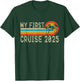 My First Cruise 2025 Family Vacation Cruise Ship Travel T-Shirt - T-Shirt | Forest