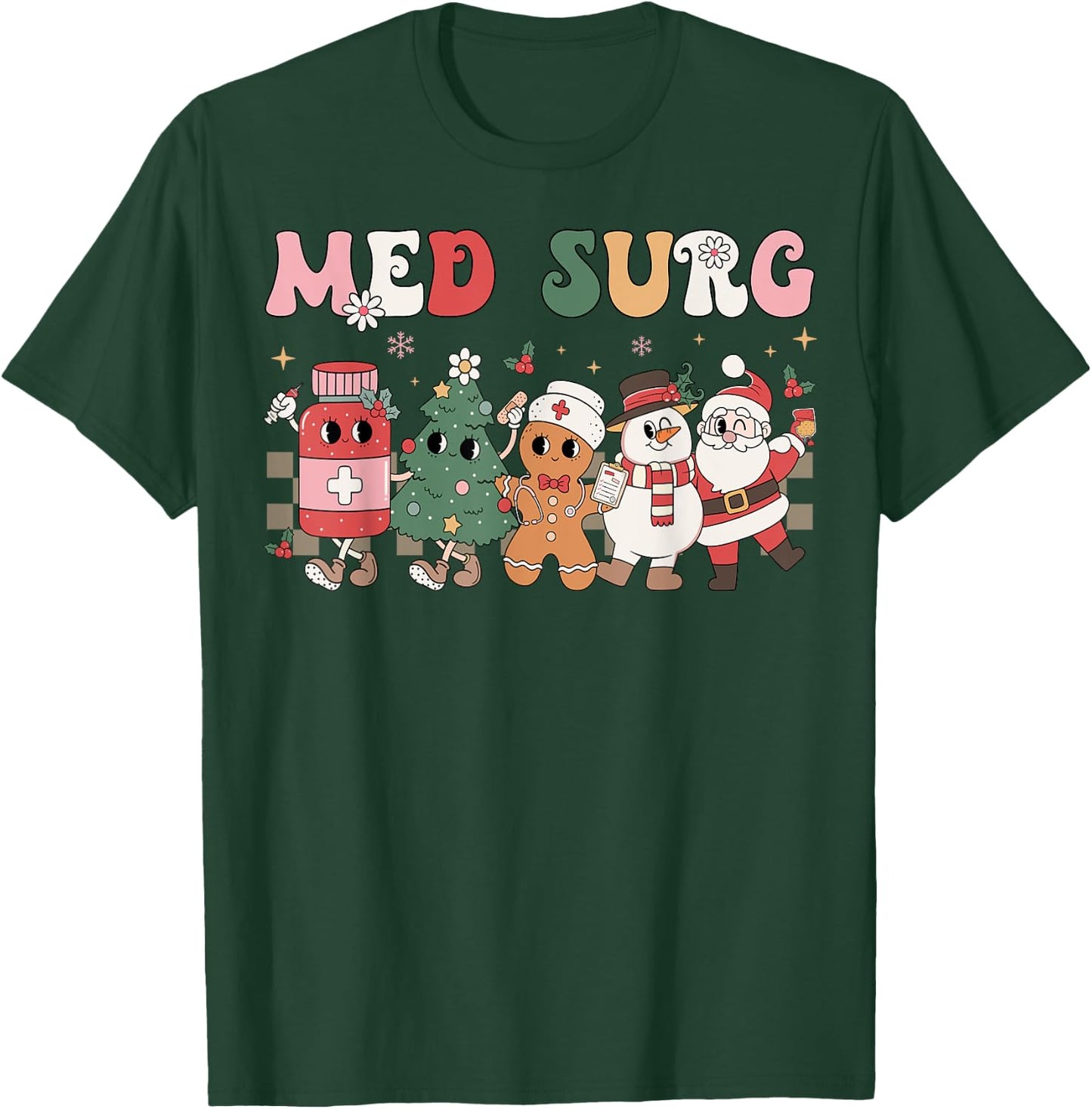 Med Surg Christmas Medical Surgical Nursing Group T-Shirt - T-Shirt | Forest