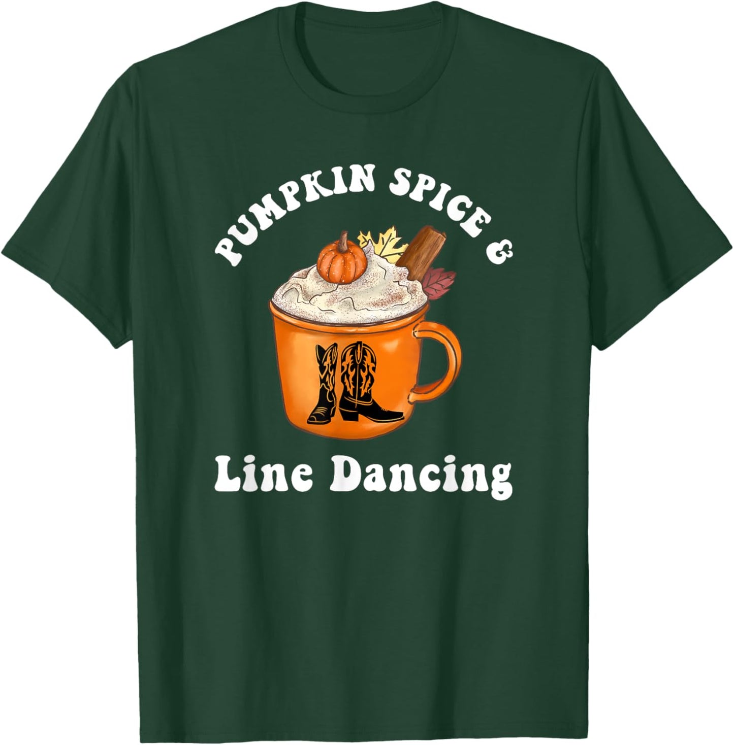 Pumpkin Spice and Line Dancing Cute Autumn Country Music T-Shirt - T-Shirt | Forest