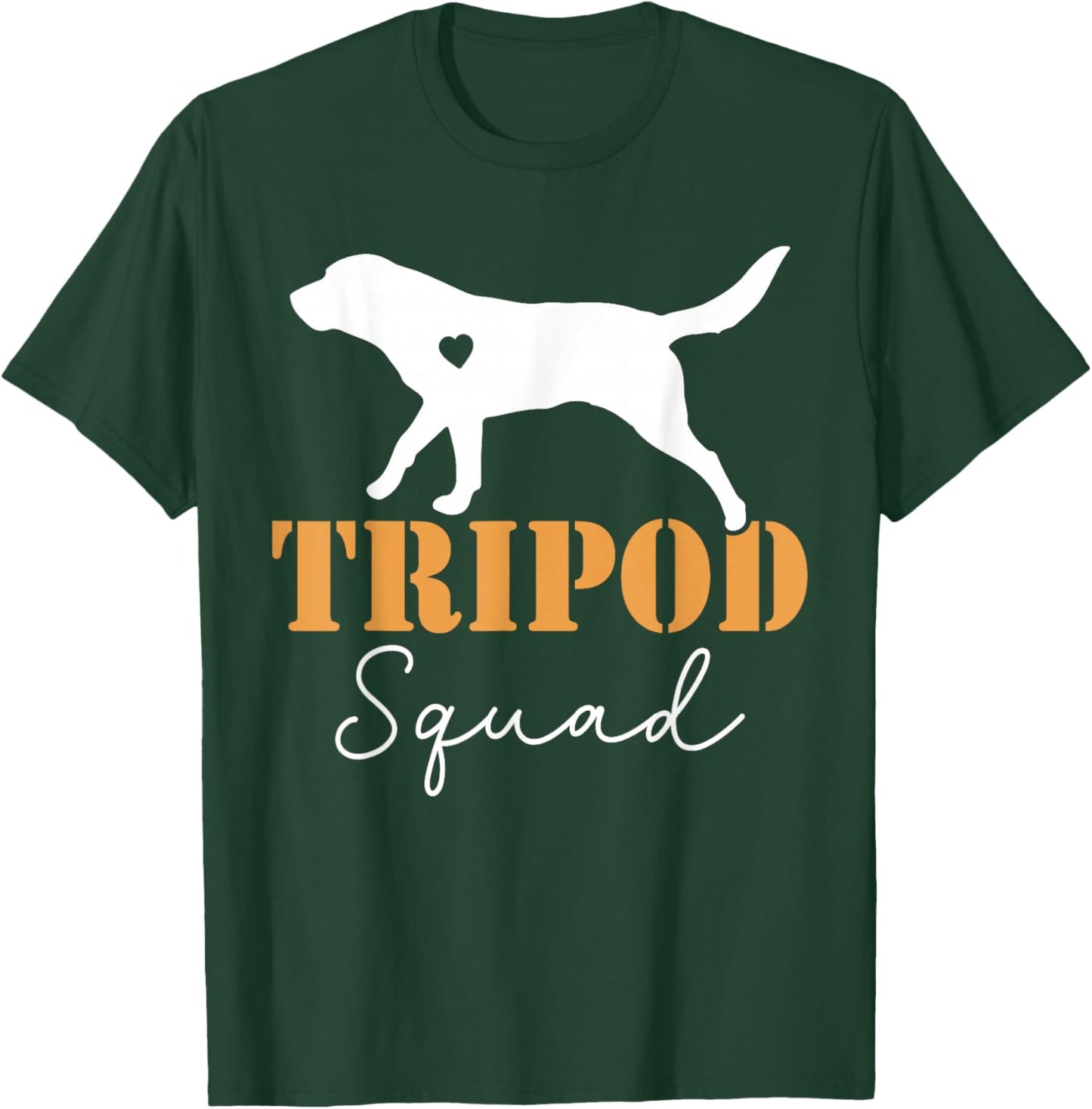 Tripod Squad, Right Back Leg Amputee, Tripaw Dogs T-Shirt - T-Shirt | Forest