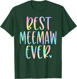 Best Meemaw Ever Gifts Grandma Mother's Day Tie Dye T-Shirt - T-Shirt | Forest