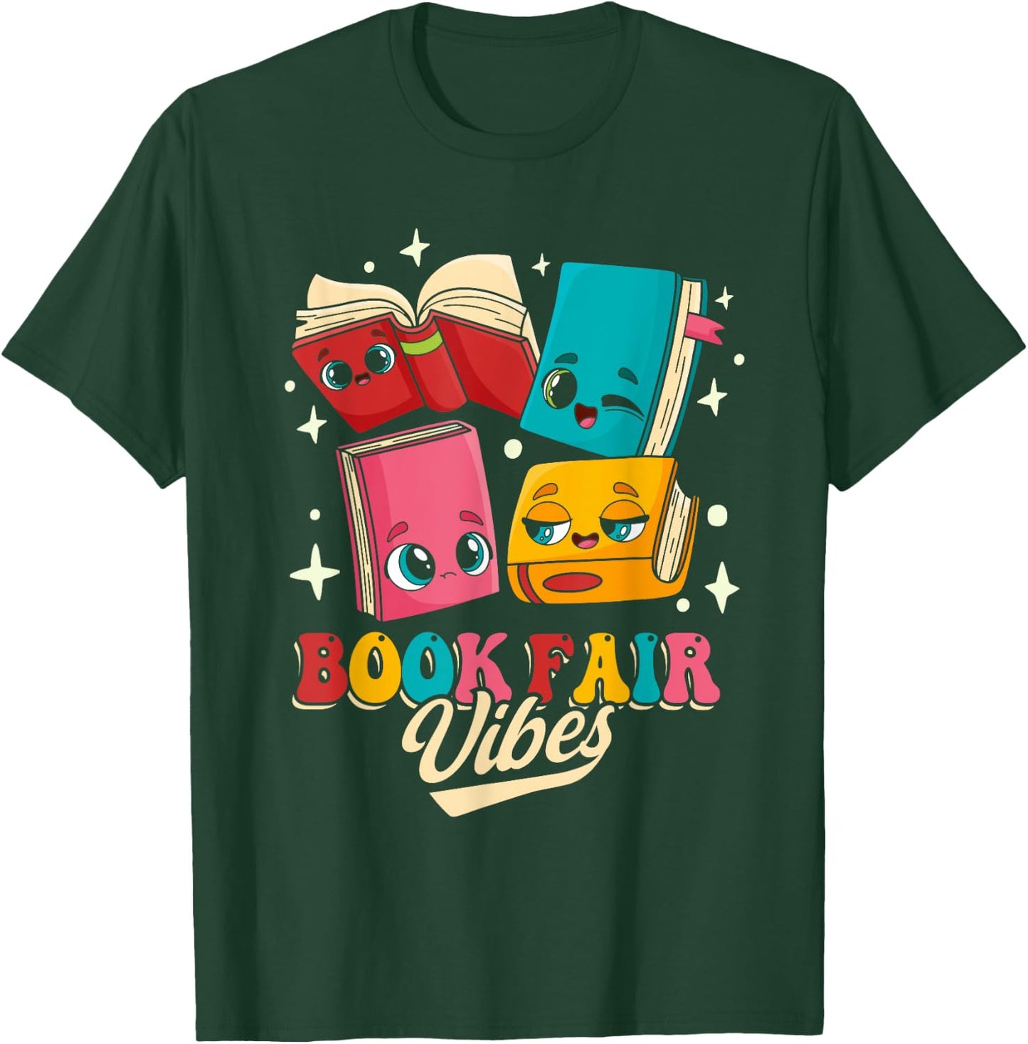 Book Fair Vibes T-Shirt - T-Shirt | Forest