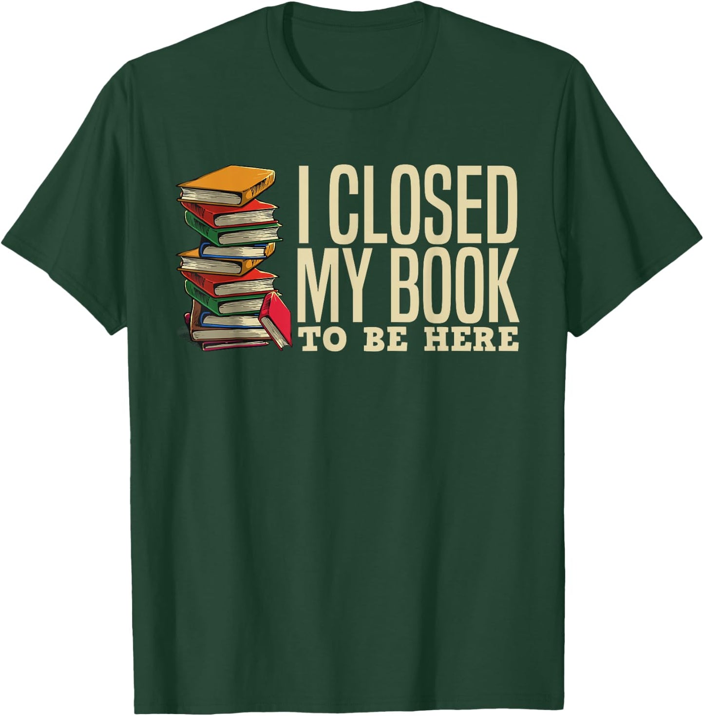 Book Lover Gift Women Reader Funny Cool Librarian T-Shirt - T-Shirt | Forest