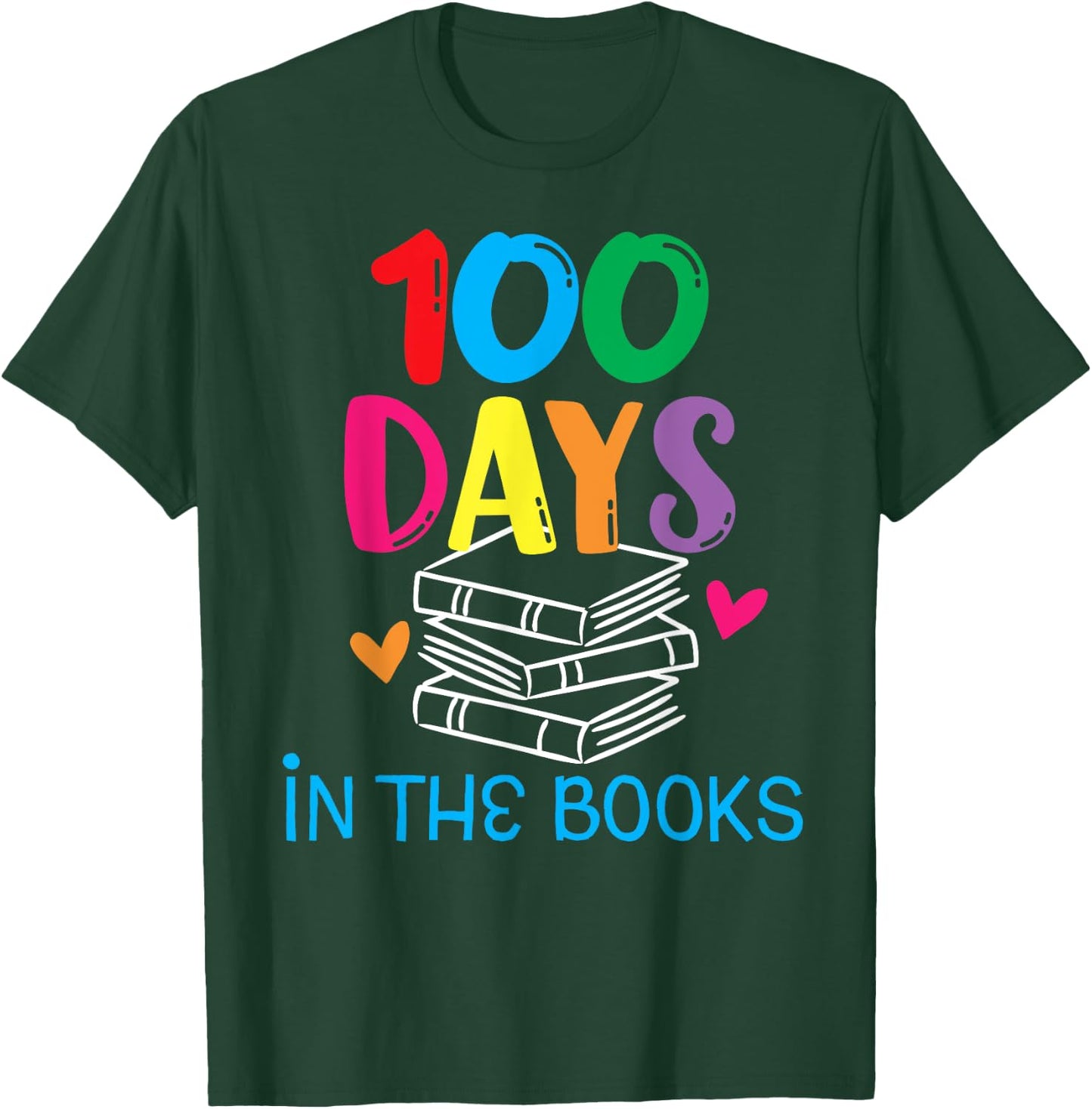 100 Days in The Books - Book Lover English Reading Teacher Women Kids T-Shirt - T-Shirt | Forest