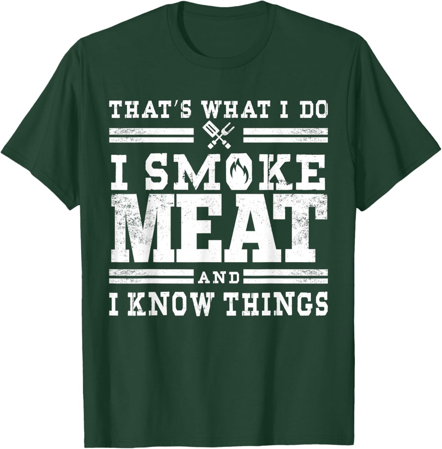 Funny Pitmaster I Smoke Meat BBQ Smoker Grill Gift T-Shirt - T-Shirt | Forest