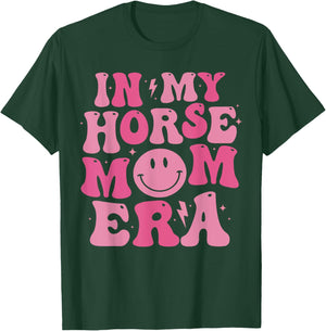 In my horse mom era horse show mom horse riding equestrian T-Shirt - T-Shirt | Forest