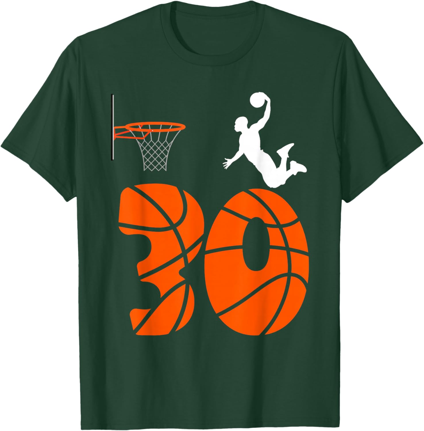 30 Year Old Slam Dunk Its My 30th Birthday Basketball T-Shirt - T-Shirt | Forest