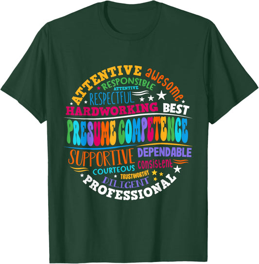 Presumed Competence Occupational Therapy Funny SpEd Teacher T-Shirt - T-Shirt | Forest