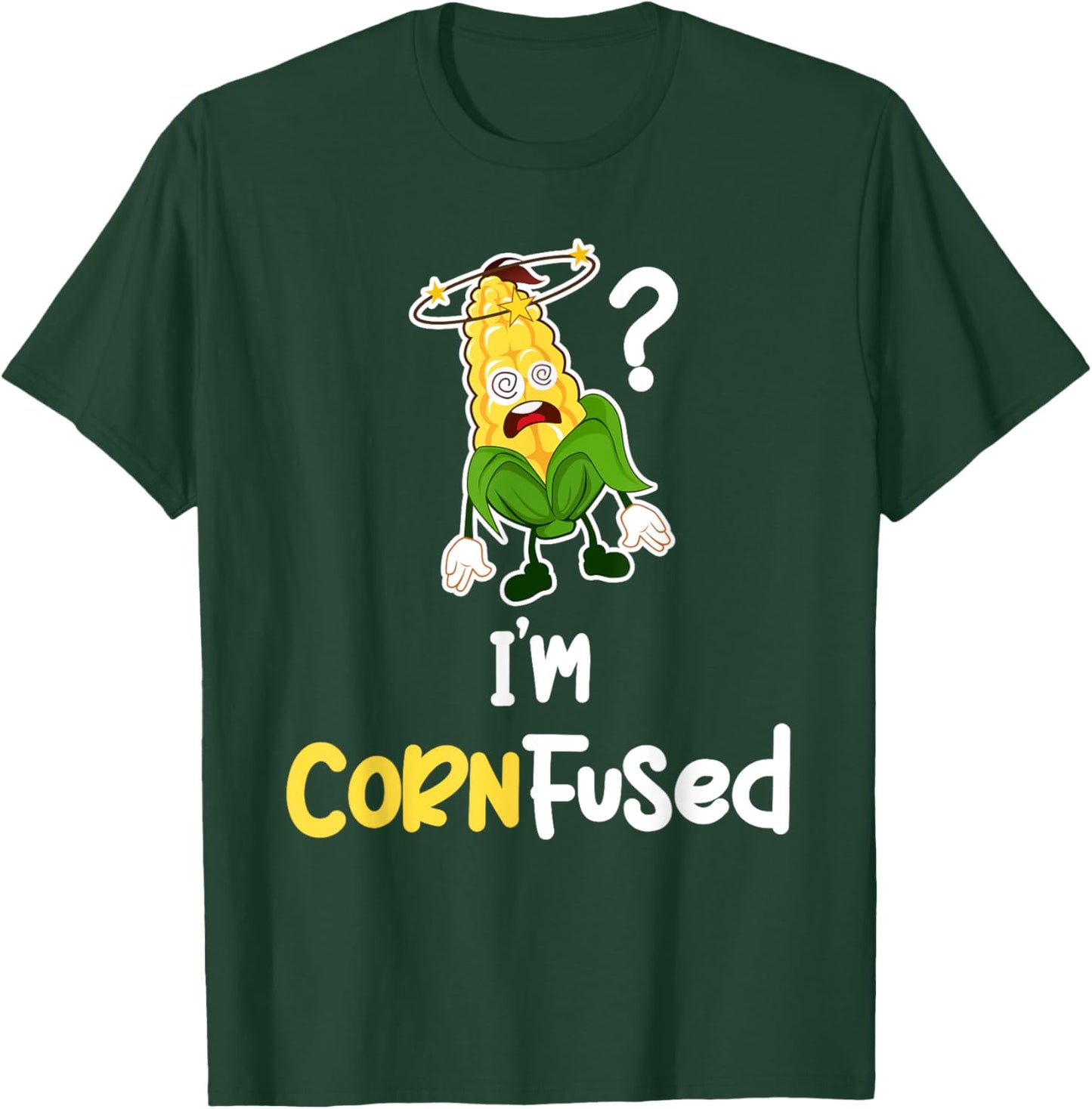 I'm Cornfused Corn Puns Agricultural Rootcrops Tractors T-Shirt - T-Shirt | Forest
