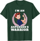 I'm an Aspergers Warrior Asperger Syndrome Awareness T-Shirt - T-Shirt | Forest