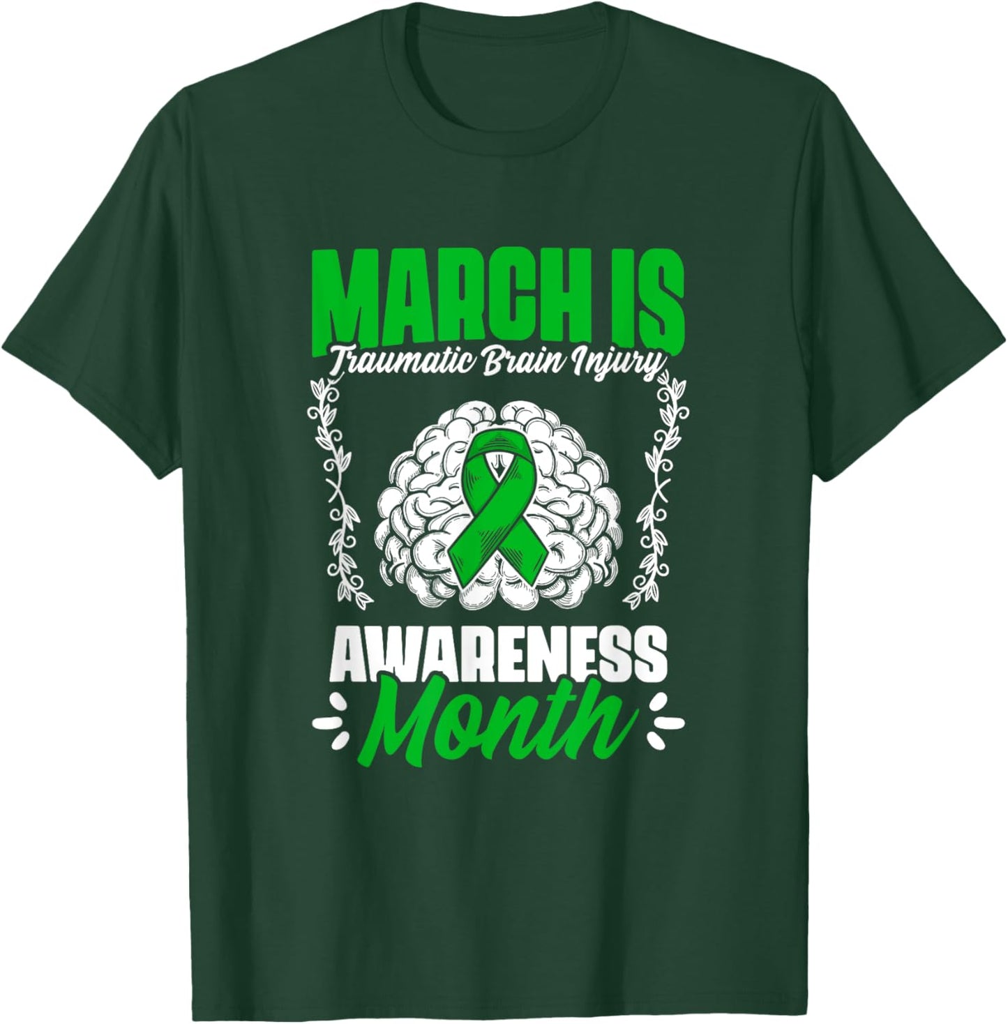 March Is Traumatic Brain Injury Month Surgery TBI Survivor T-Shirt - T-Shirt | Forest