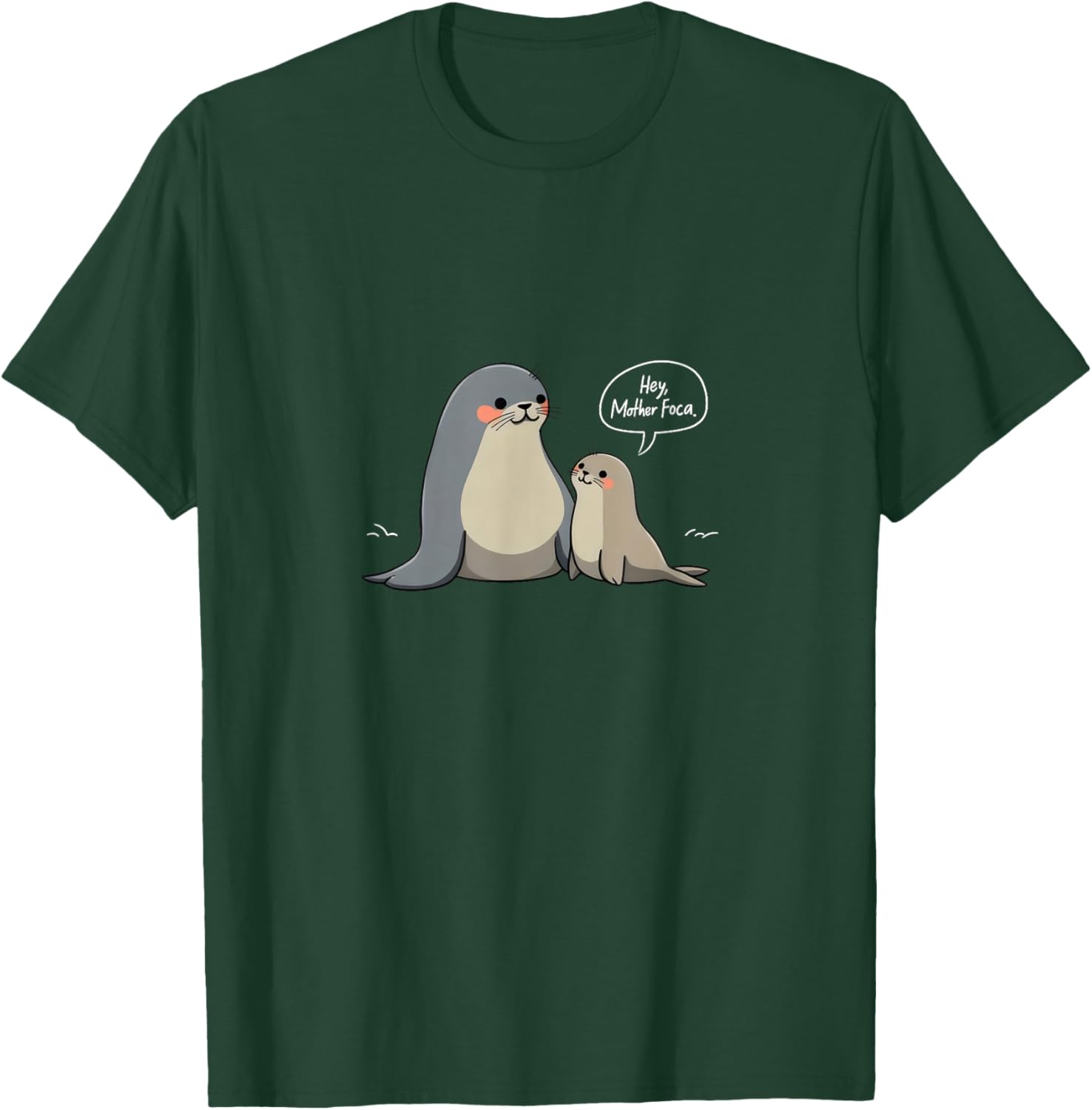 Mother Foca Funny Spanish Seal Foca T-Shirt - T-Shirt | Forest