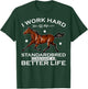 I Work Hard So My Standardbred Horse Can Have A Better Life T-Shirt - T-Shirt | Forest