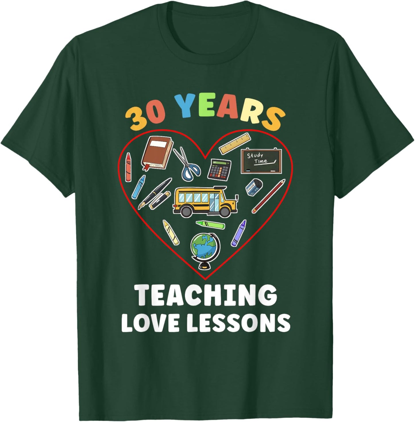 Teaching Love Lessons 30th Wedding Anniversary Teacher Men Women T-Shirt - T-Shirt | Forest