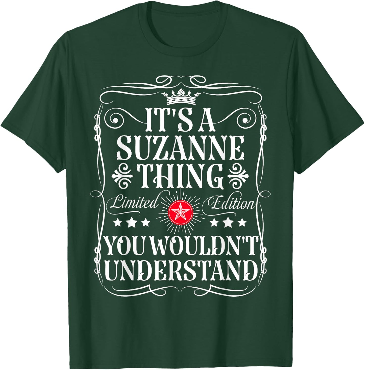 Suzanne Name Its A Suzanne Thing You Wouldn't Understand T-Shirt - T-Shirt | Forest
