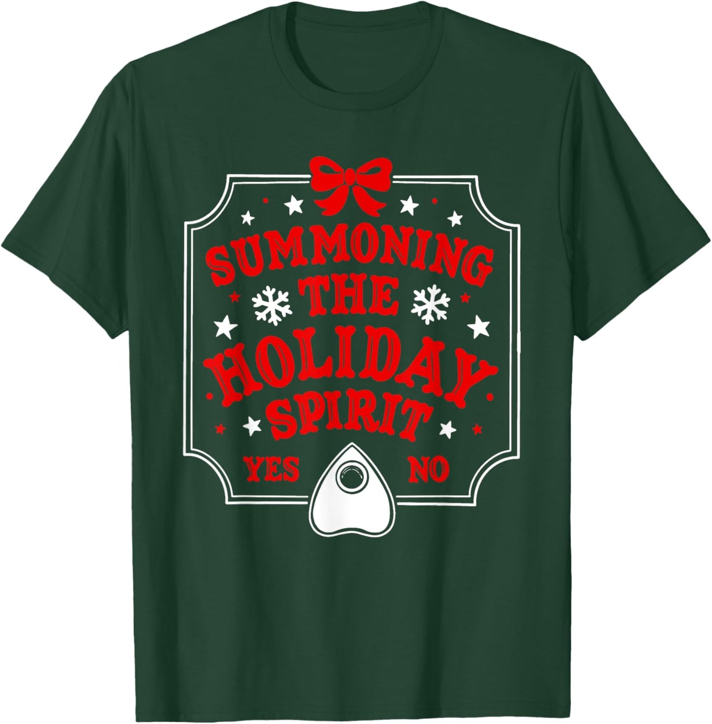 Summoning The Holiday Spirit Funny Christmas T-Shirt - T-Shirt | Forest