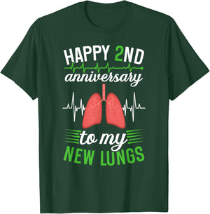 Happy 2 Year Lung Transplant Anniversary Lung Recipient T-Shirt - T-Shirt | Forest