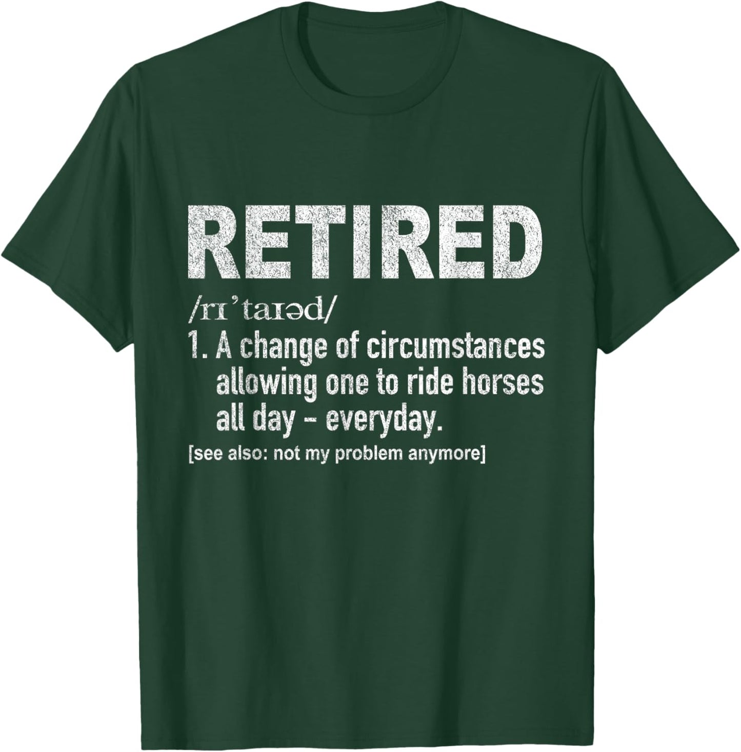 Funny Retired Definition Retirement Plan Horse Riding Retro T-Shirt - T-Shirt | Forest