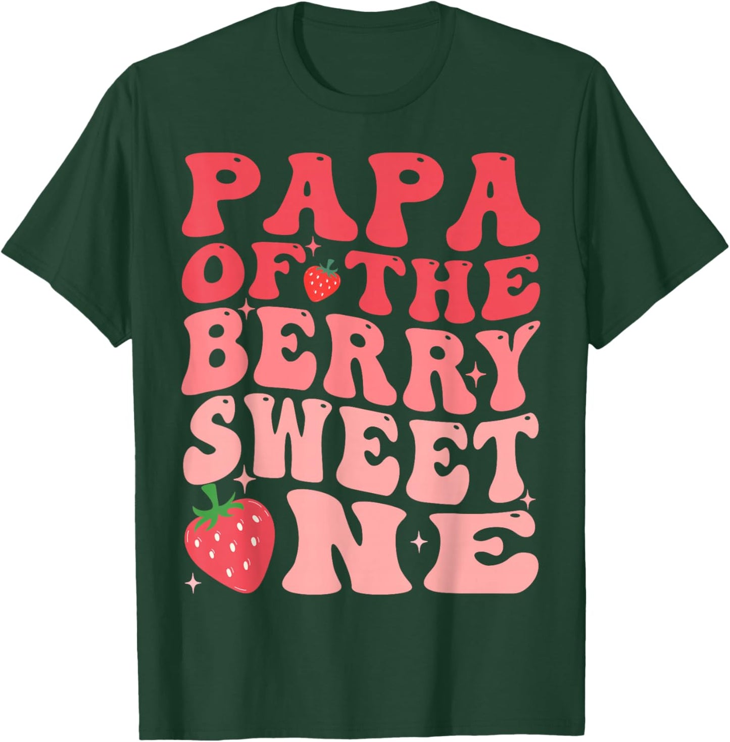 Papa Of The Berry Sweet One 1st Birthday Strawberry T-Shirt - T-Shirt | Forest