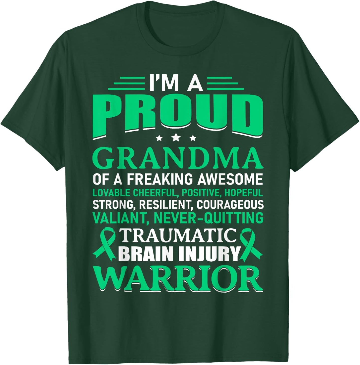 Traumatic Brain Injury Awareness TBI Grandma Warrior Gift T-Shirt - T-Shirt | Forest