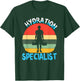 Hydration Specialist Team Manager Football Hydrated Waterboy T-Shirt - T-Shirt | Forest