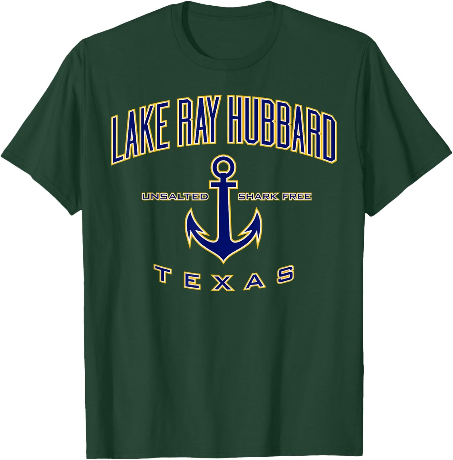 Lake Ray Hubbard Shirt , Men, Girls & Boys T-Shirt - T-Shirt | Forest