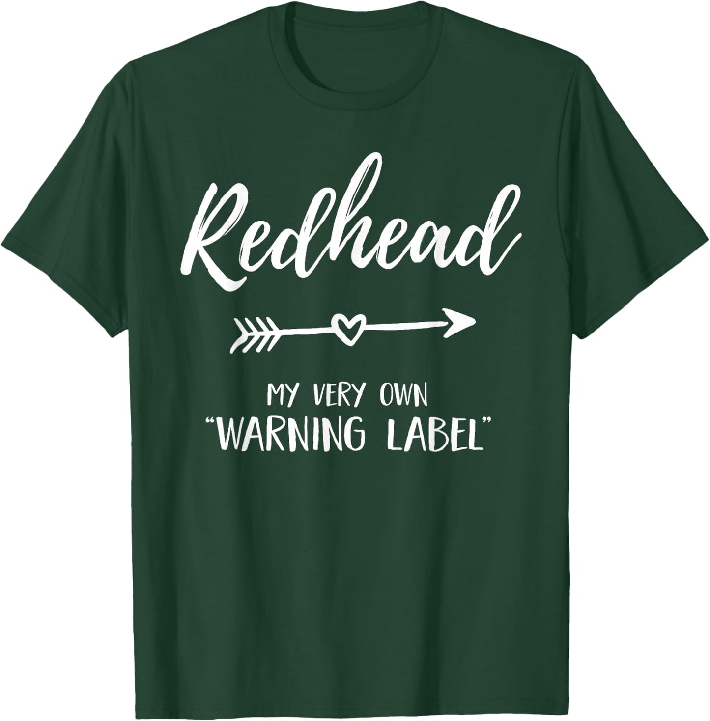 Irish Redhead Shirt Women Red Hair Warning Label Ginger T-Shirt - T-Shirt | Forest