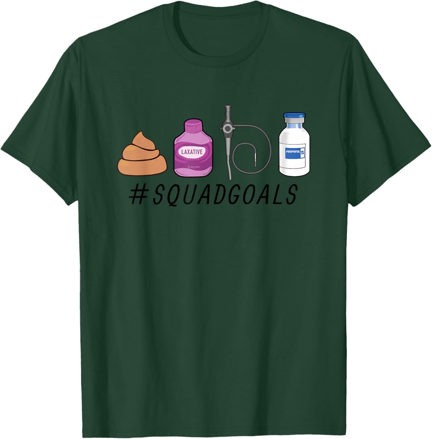 GI Endo Squad Goals Funny GI Nurse Colonoscopy Endoscopy Rn T-Shirt - T-Shirt | Forest