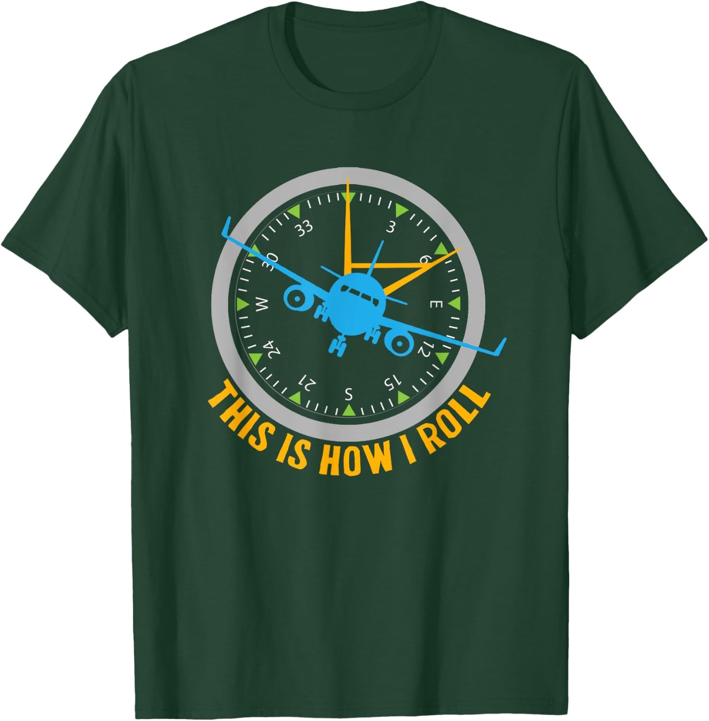This Is How I Roll Airplane Pilot Shirt Aviation T-Shirt - T-Shirt | Forest