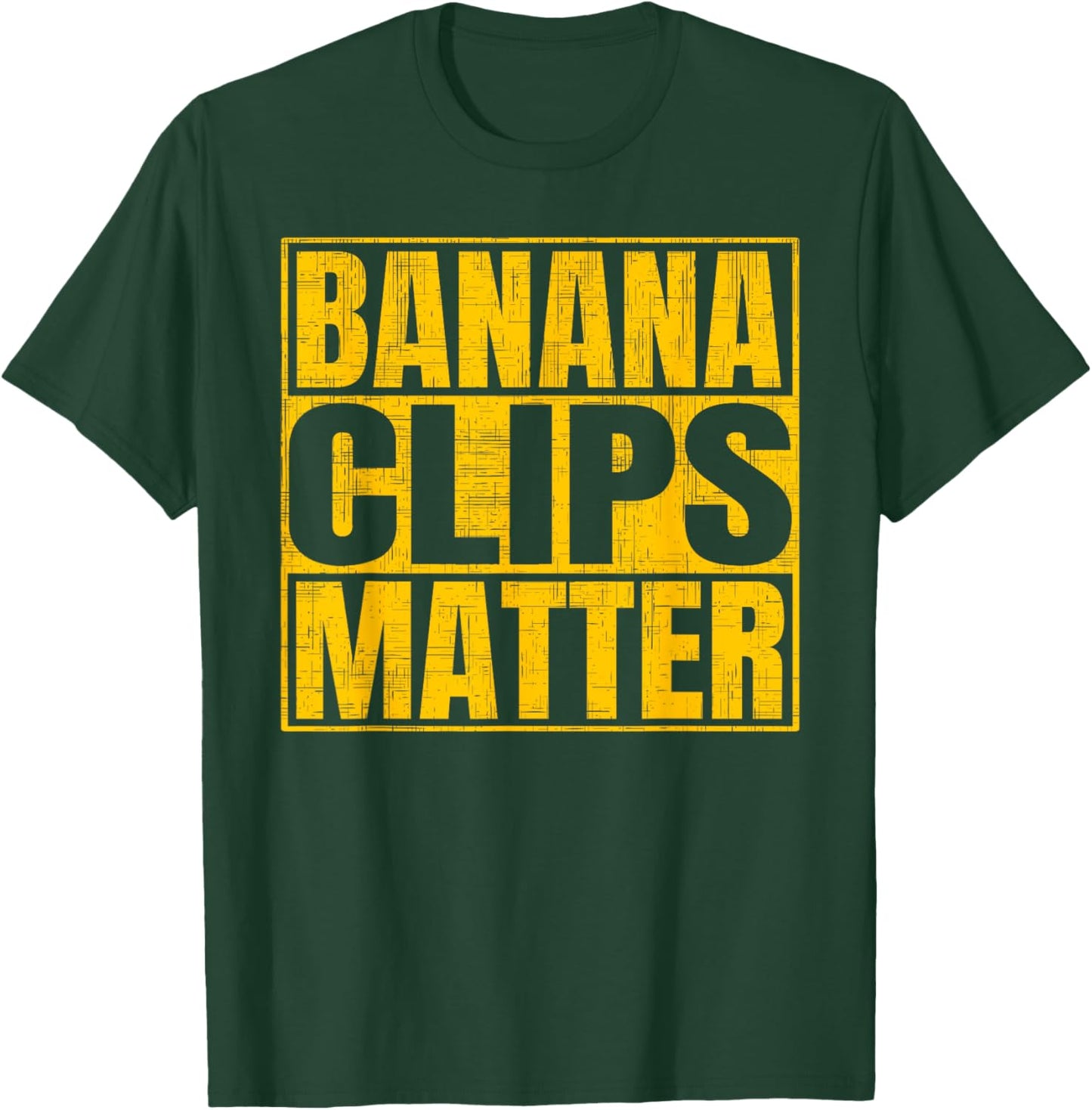 Banana Clips Matter Funny AK-47 Rifle T-Shirt - T-Shirt | Forest