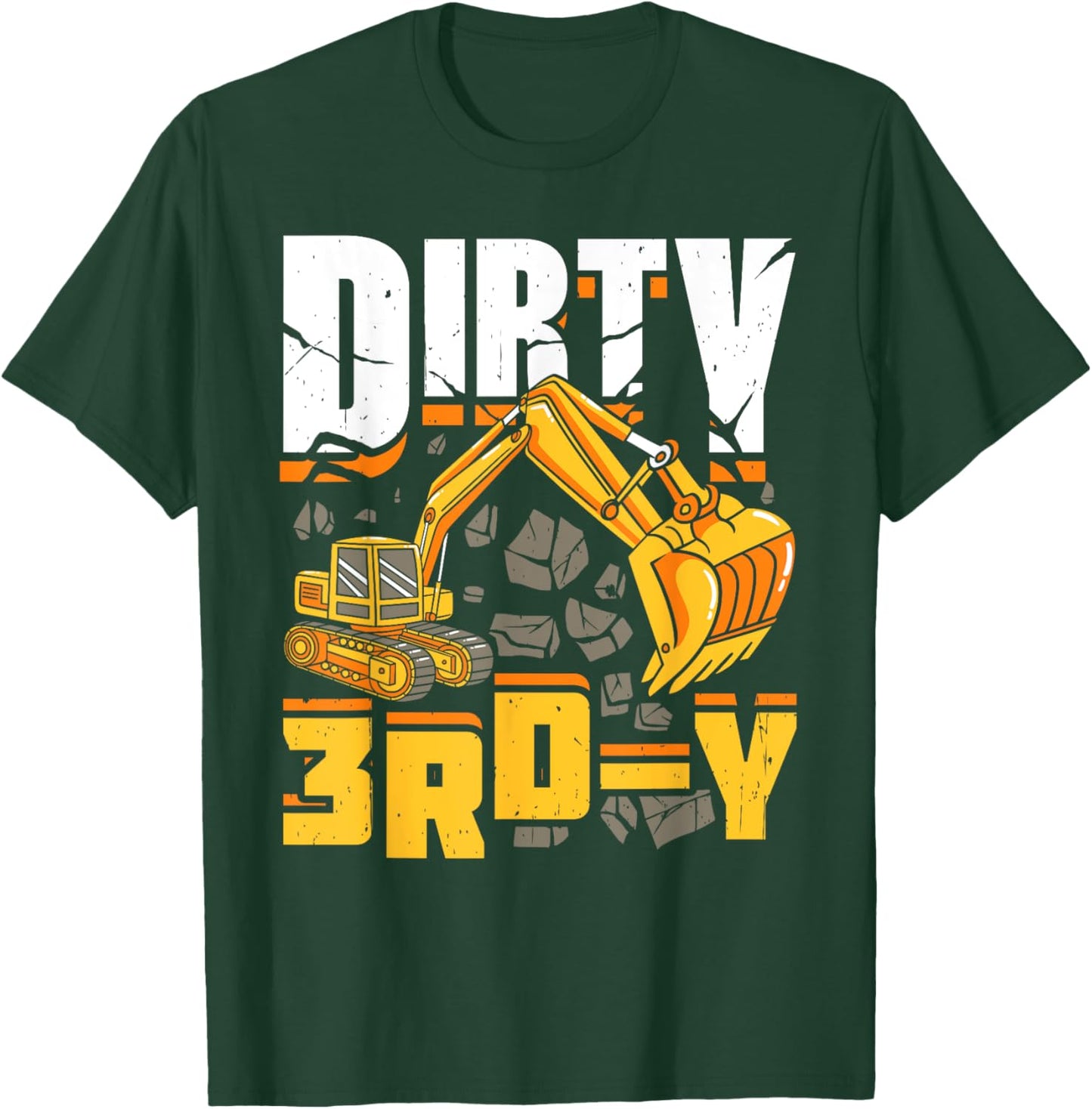 Construction 3rd Birthday Boy Dirty 3rd-Y Excavator Funny T-Shirt - T-Shirt | Forest