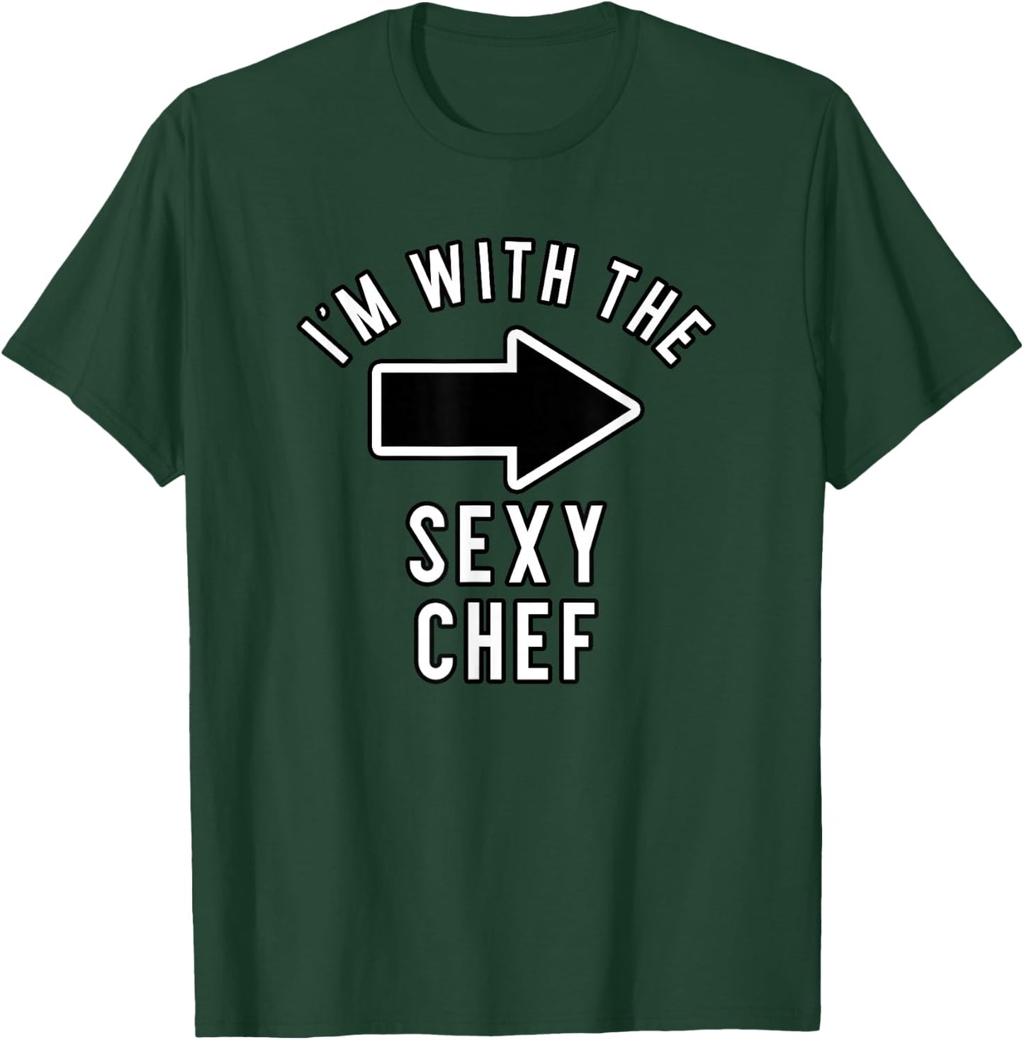 Couples Halloween Costume Shirts I'm with The Sexy Chef T-Shirt - T-Shirt | Forest