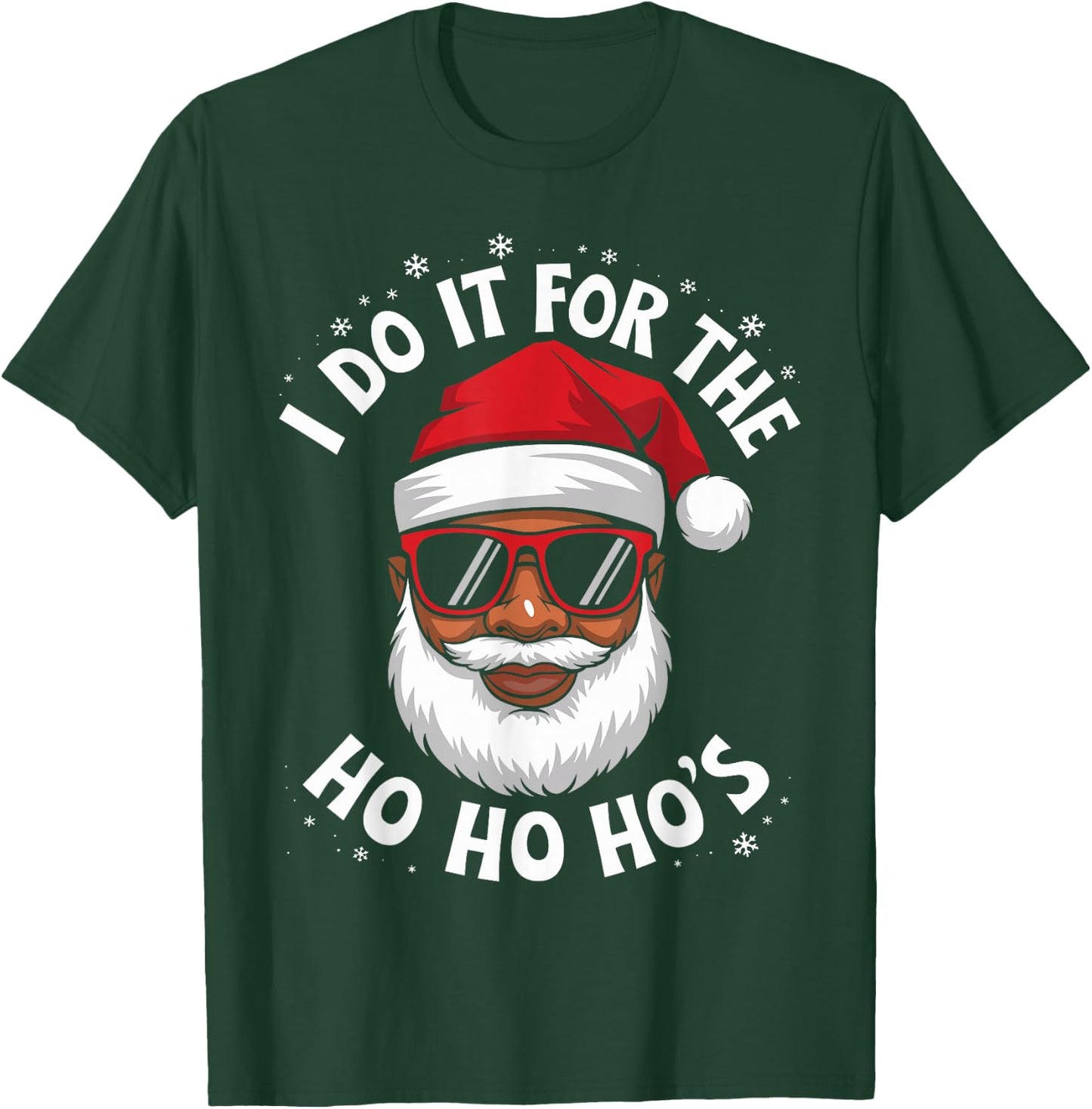 African American Santa Black Christmas I Do It For The Funny T-Shirt - T-Shirt | Forest