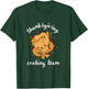 Funny Thanksgiving Cooking Team | Turkey T-Shirt - T-Shirt | Forest