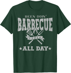 Been Doin Barbecue Stuff All Day Funny Grilling Barbecue BBQ T-Shirt - T-Shirt | Forest