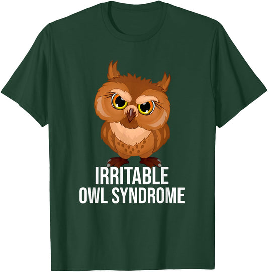 Irritable Owl Syndrome, Funny Owl Pun T-Shirt - T-Shirt | Forest