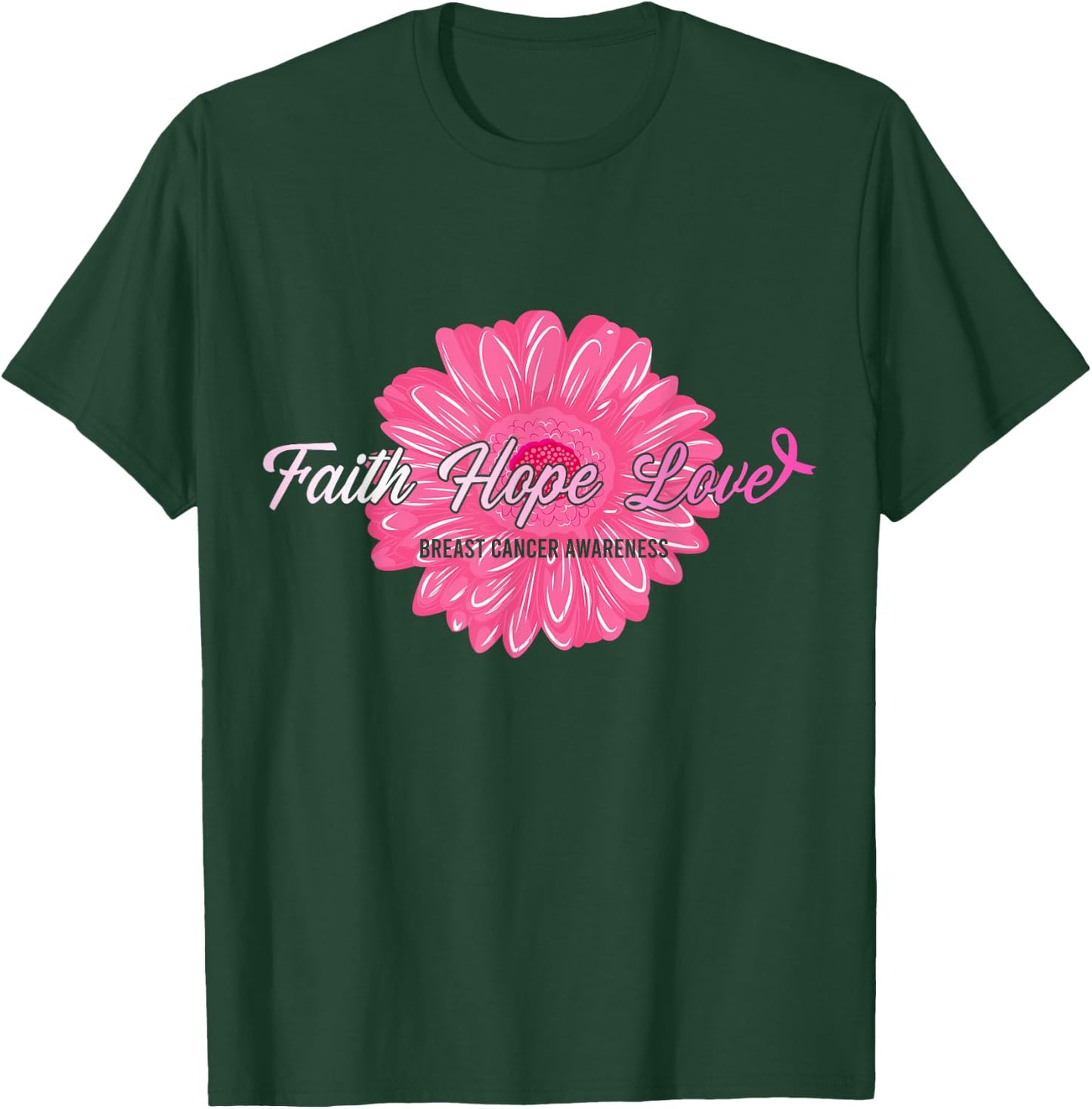 Faith Hope Love Inspirational Breast Cancer Awareness Gifts T-Shirt - T-Shirt | Forest