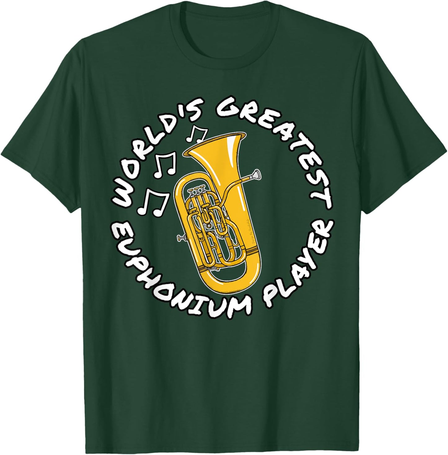 World's Greatest Euphonium Player Brass Musician T-Shirt - T-Shirt | Forest