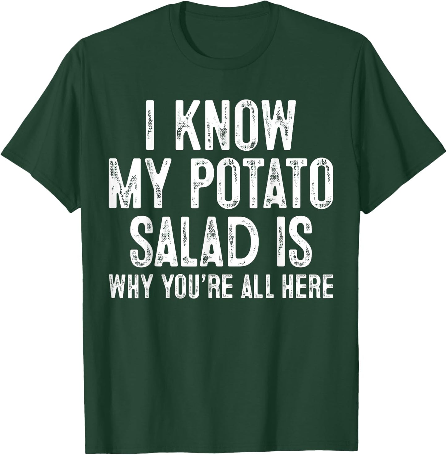 Potato Salad T-Shirt - T-Shirt | Forest