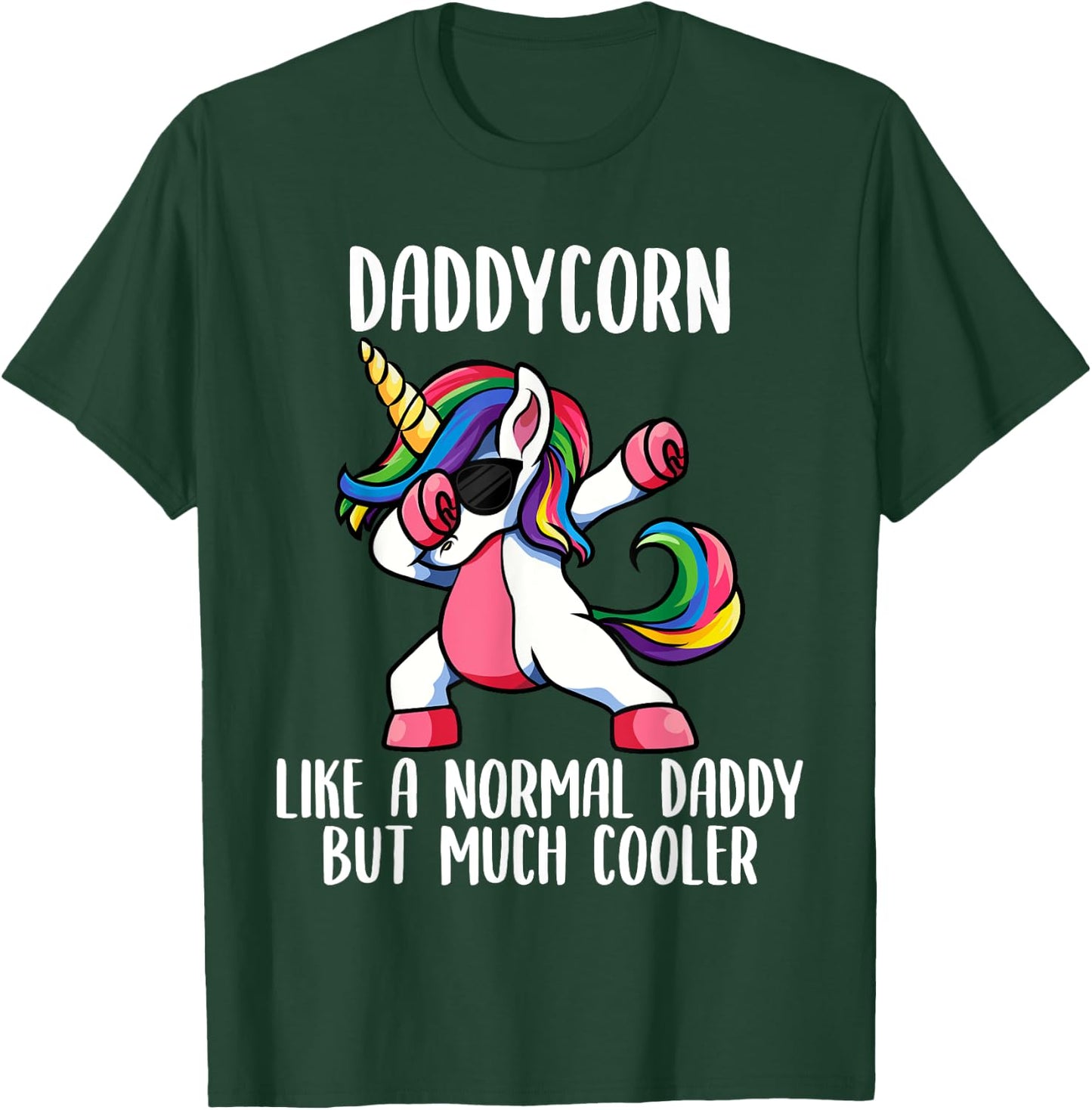 Unicorn Daddy Girl Birthday Party Apparel, DaddyCorn Cute T-Shirt - T-Shirt | Forest
