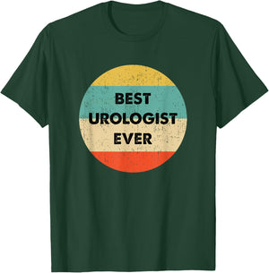 Urologist Shirt | Best Urologist Ever T-Shirt - T-Shirt | Forest